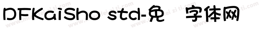 DFKaiSho std字体转换